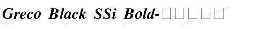 Greco Black SSi Bold字体转换